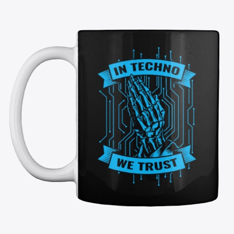 In Techno We Trust