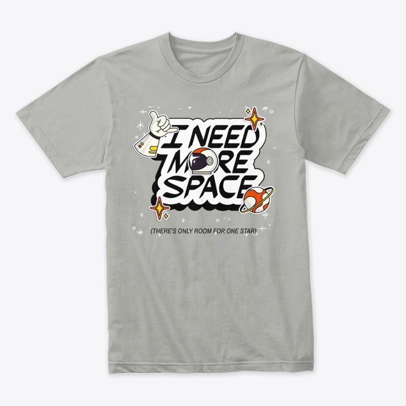 I Need More Space