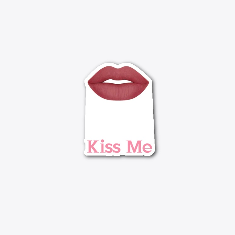 Kiss Me