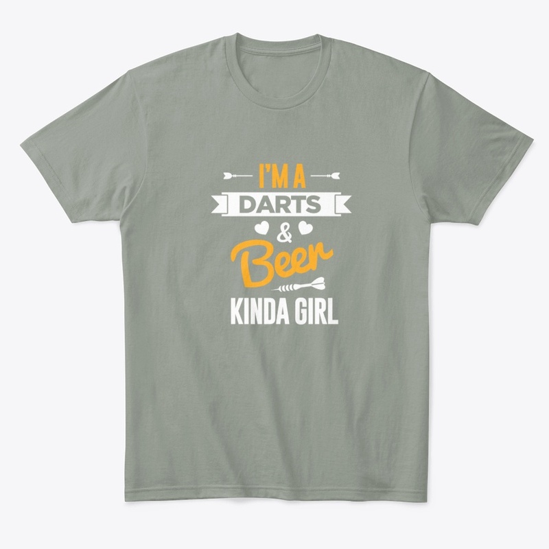 I'm A Darts & Beer Kinda Girl