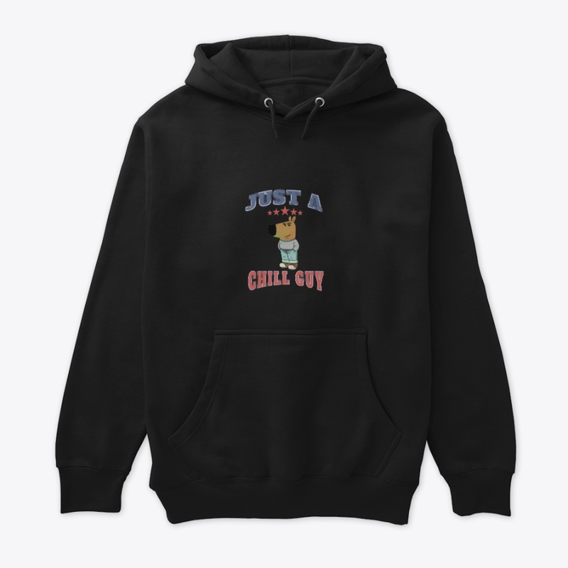 JUST A CHILL GUY