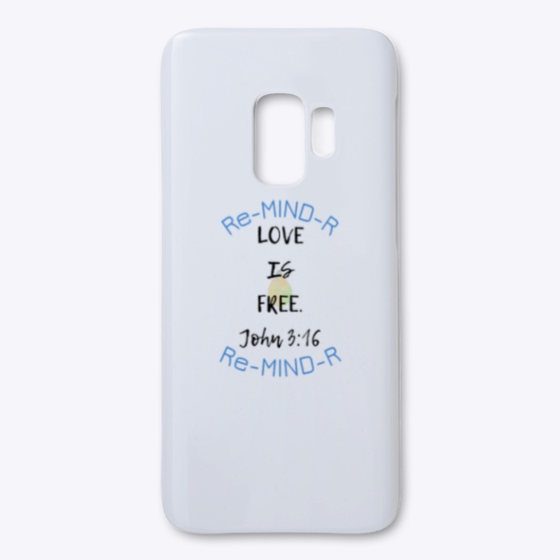 “LOVE IS FREE” Re-MIND-R