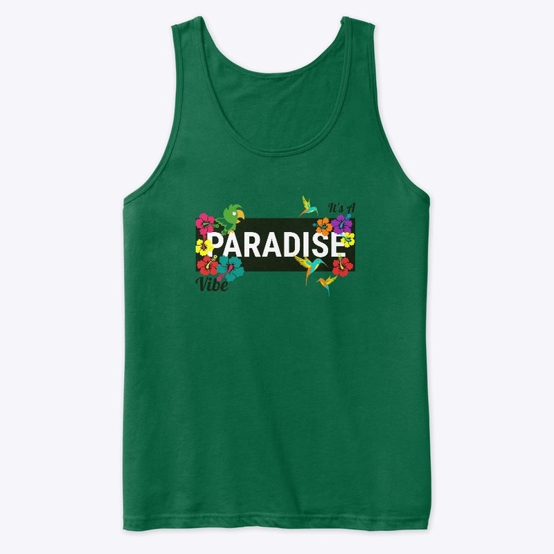 It's A Paradise Vibe