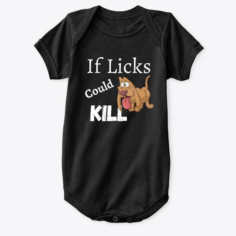 If Licks Could Kill