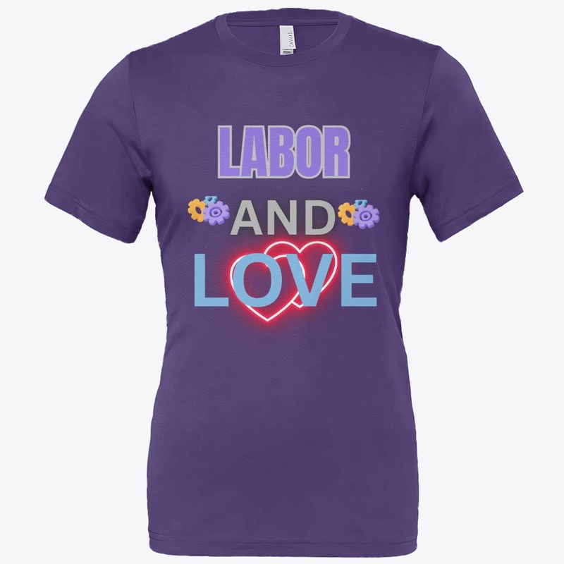 Labor & love