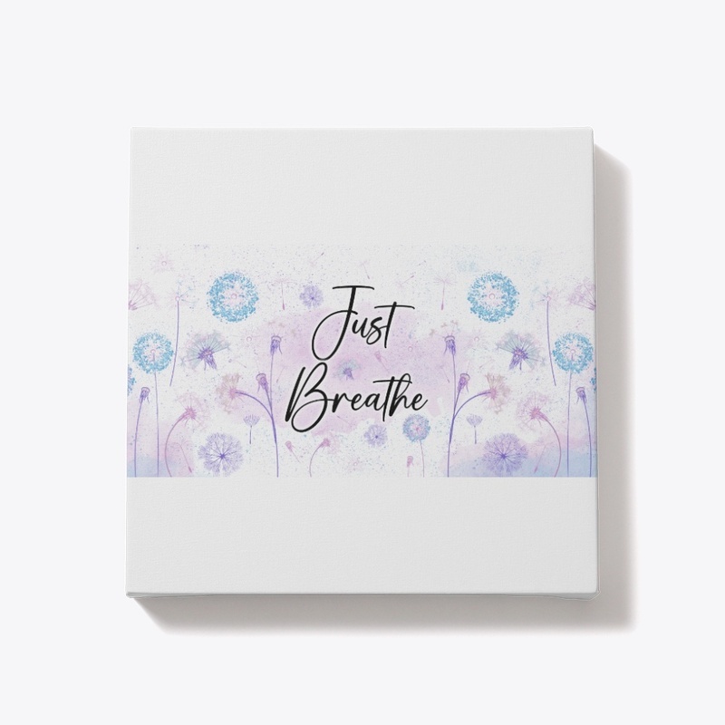 Just Breathe