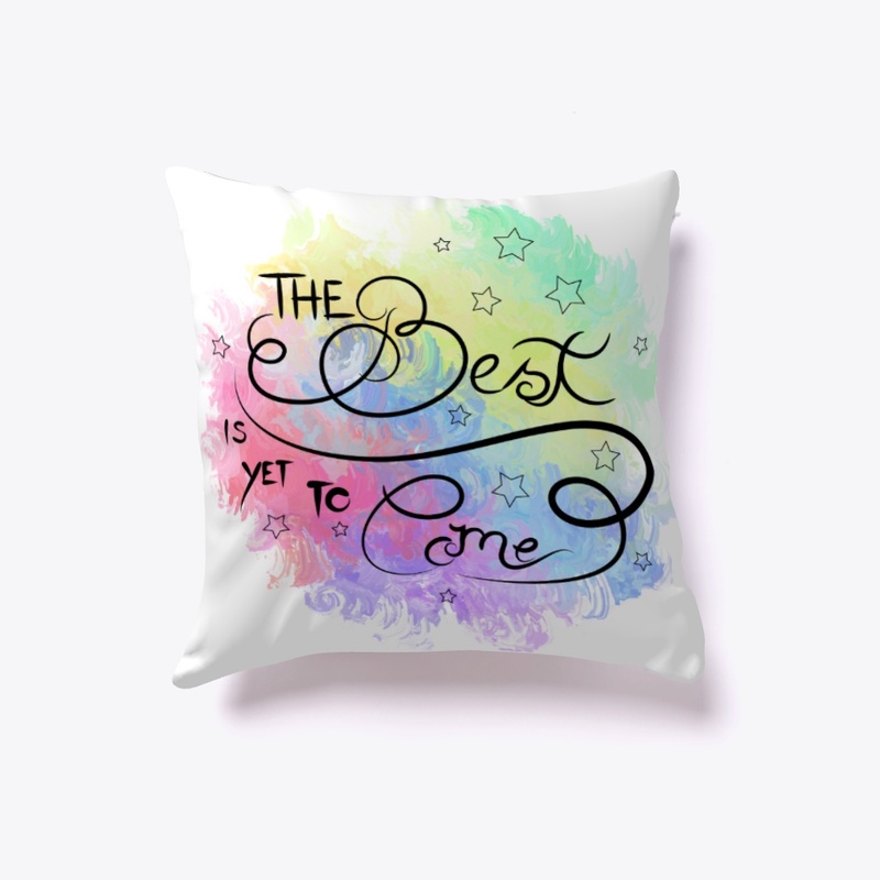 Art Lettering: "The Best Is Yet To Come"