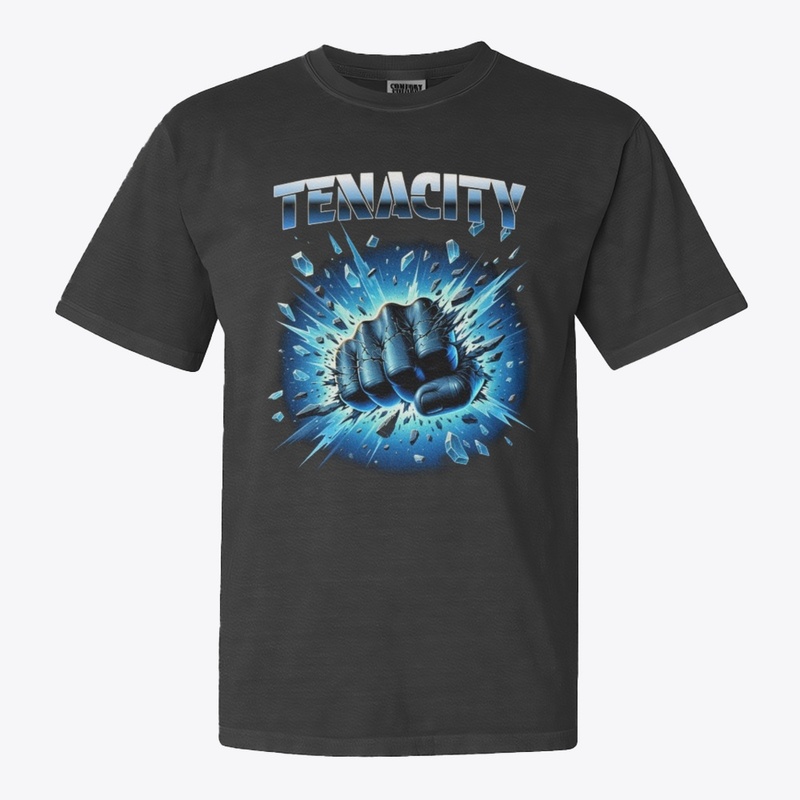 Tenacity