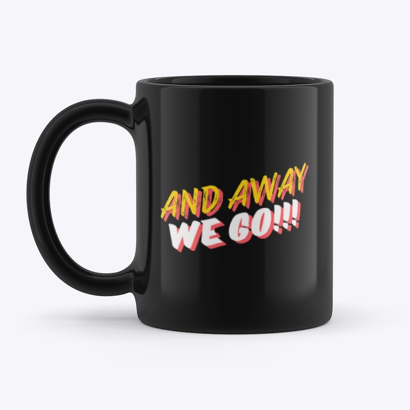 And Away We Go! Mug