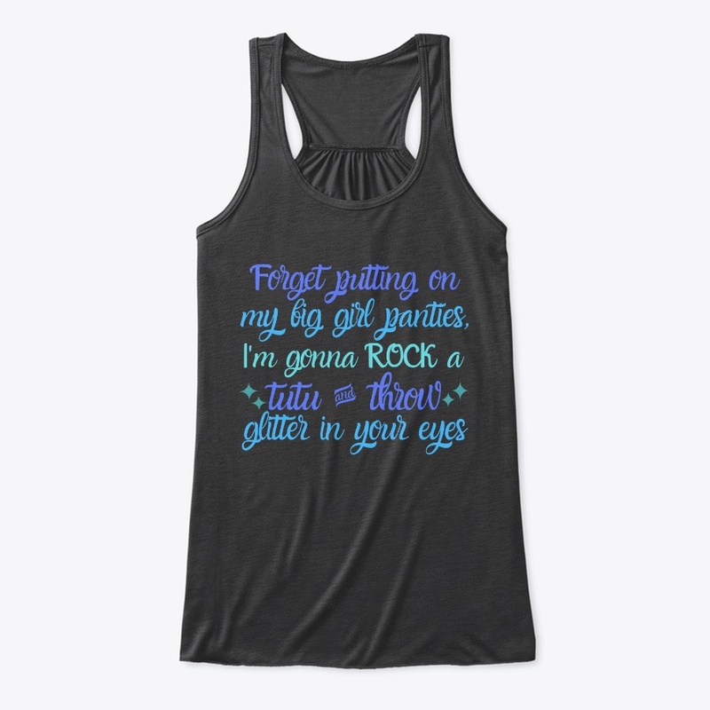 Forget putting on my...
