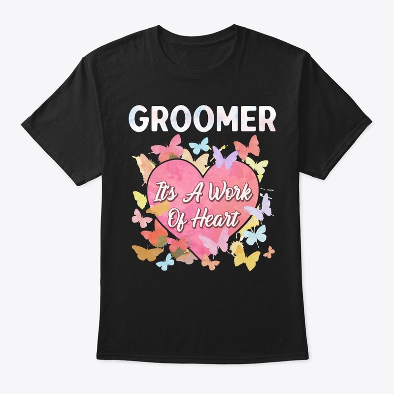 Groomer Gift - It's A Work Of Heart
