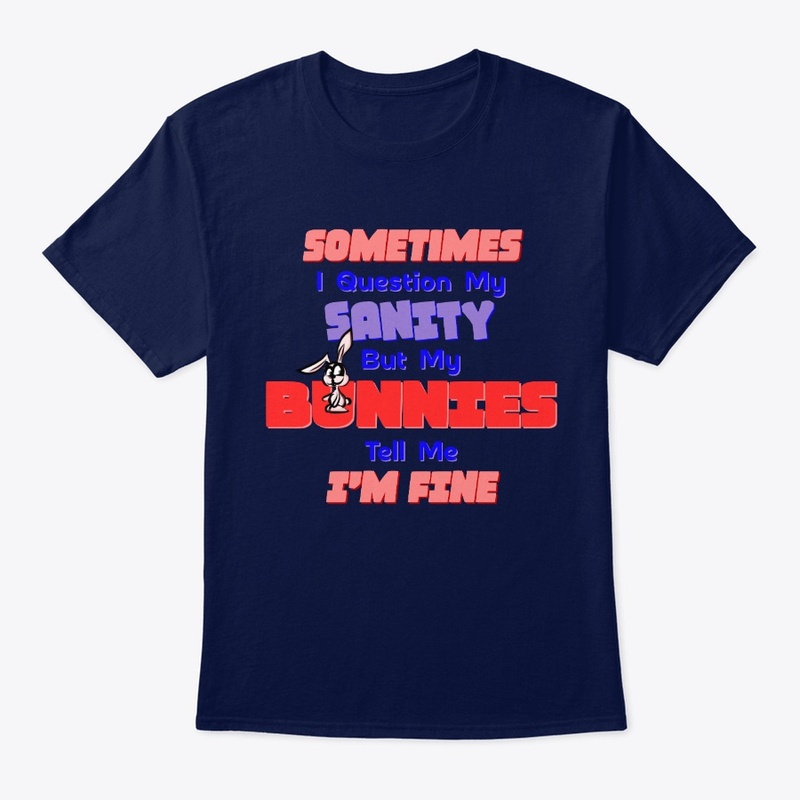 Bunnies Tell Me I'm Fine