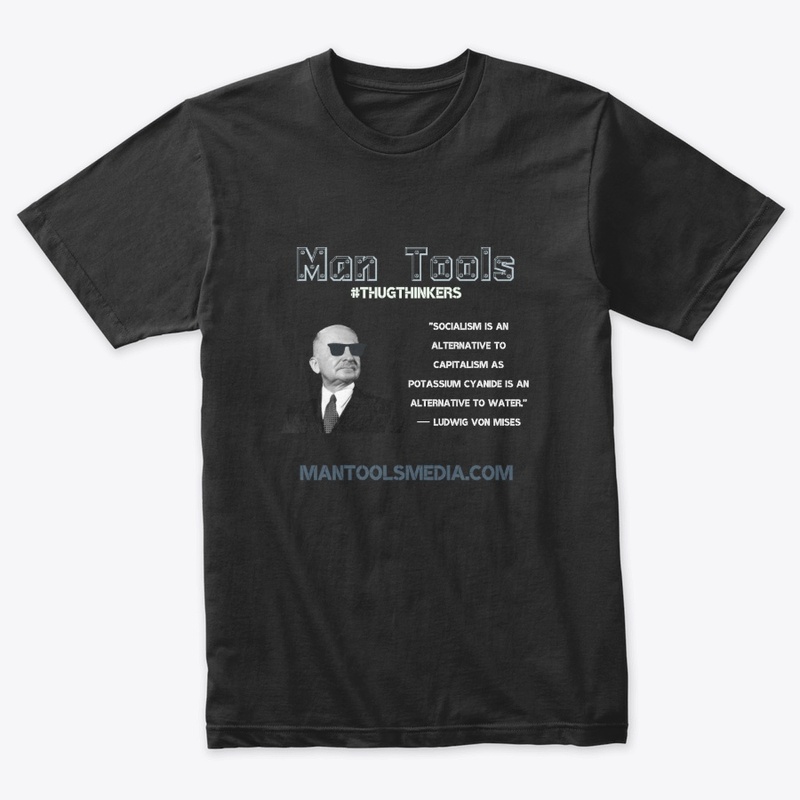 #THUGTHINKERS  - Ludwig Von Mises