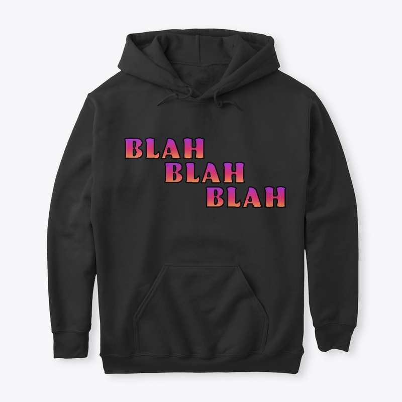 Blah Blah Blah