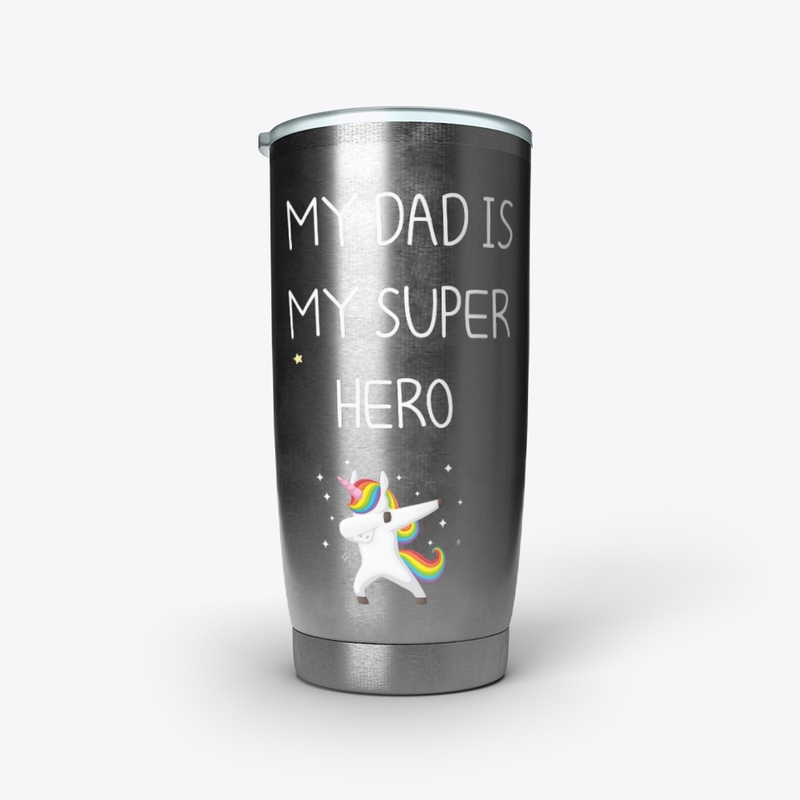 my dad is my super hero  