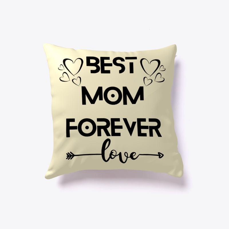 Cute "Best Mom Forever" Pillow.