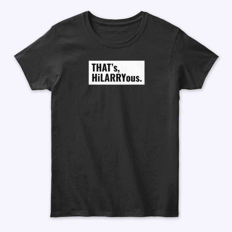 That’s HiLARRYous Black and more