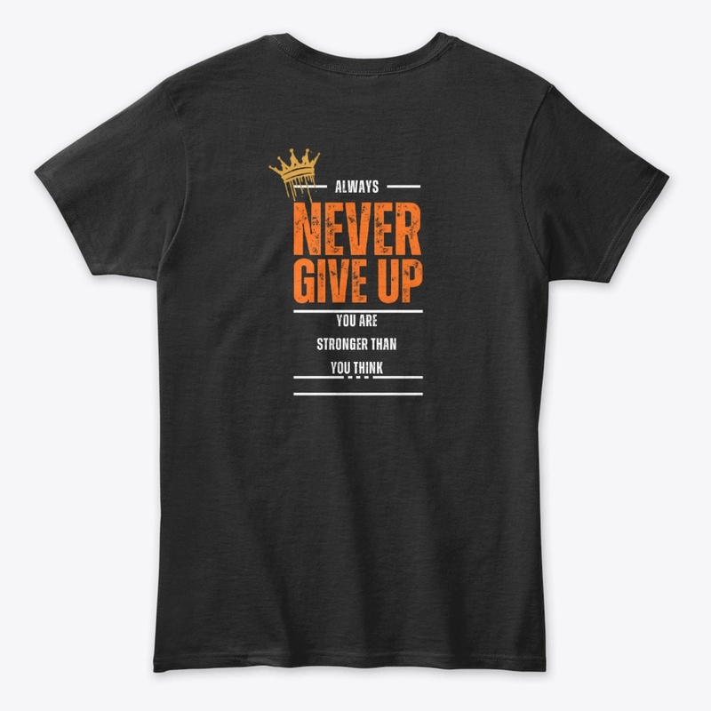 NEVERGIVE UP COOLT-SHIRTS AND SWEATSHIRT