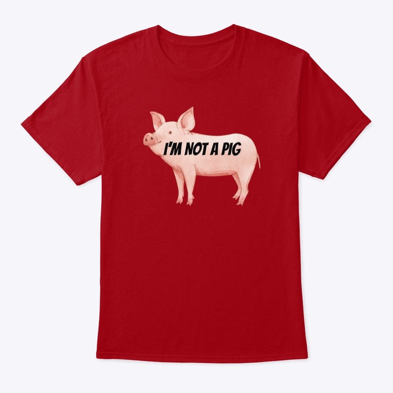 I'M NOT A PIG I'M A PIGLET