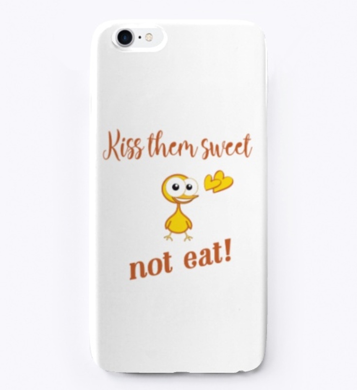 Kiss them sweet,not eat!