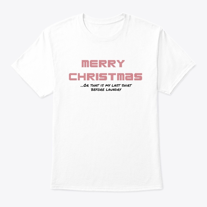 Merry Christmas ...or a laundry day