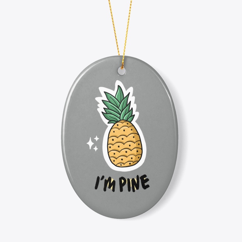 I am pine
