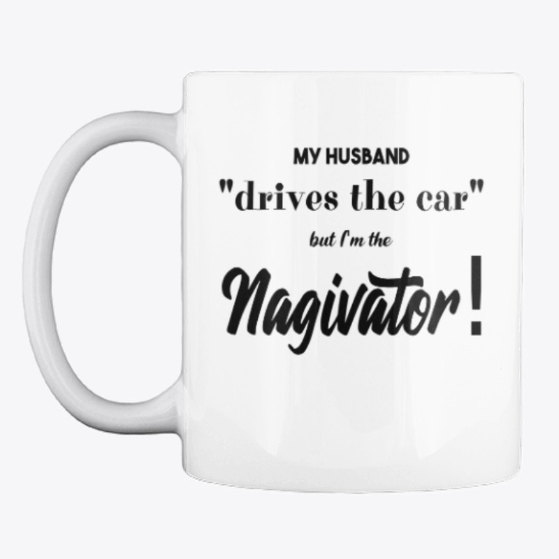 My husband drives - I'm the Nagivator