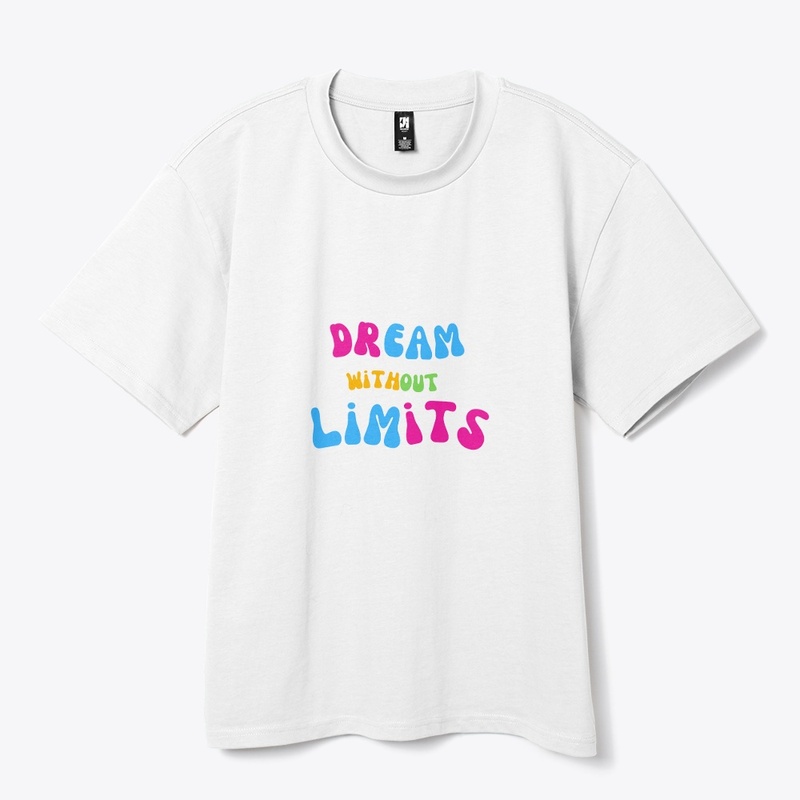"Dream Without Limits"