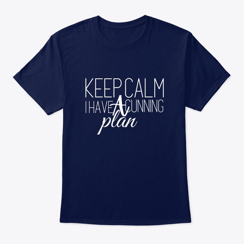  keep calm i have a cunning plan