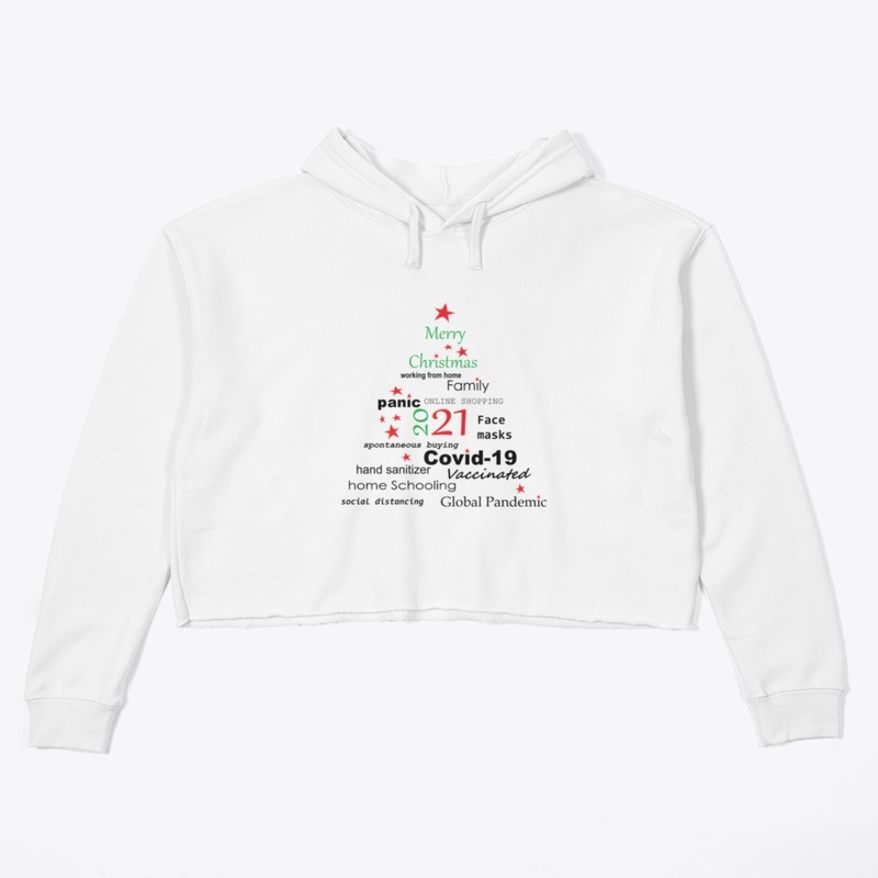 Christmas Crop Hoodie print Cov-19 2021