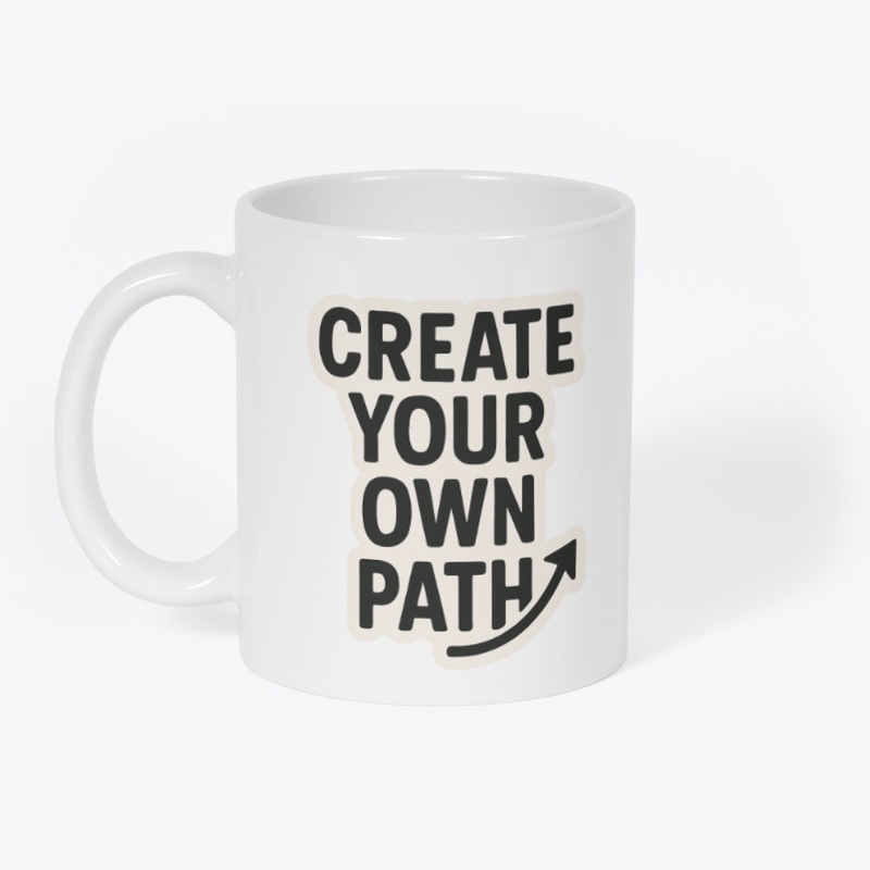 Create Your Own Path - Inspiring Sticker