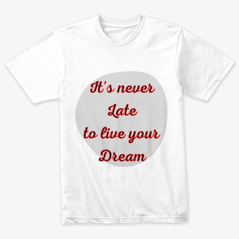 It's Never Late
