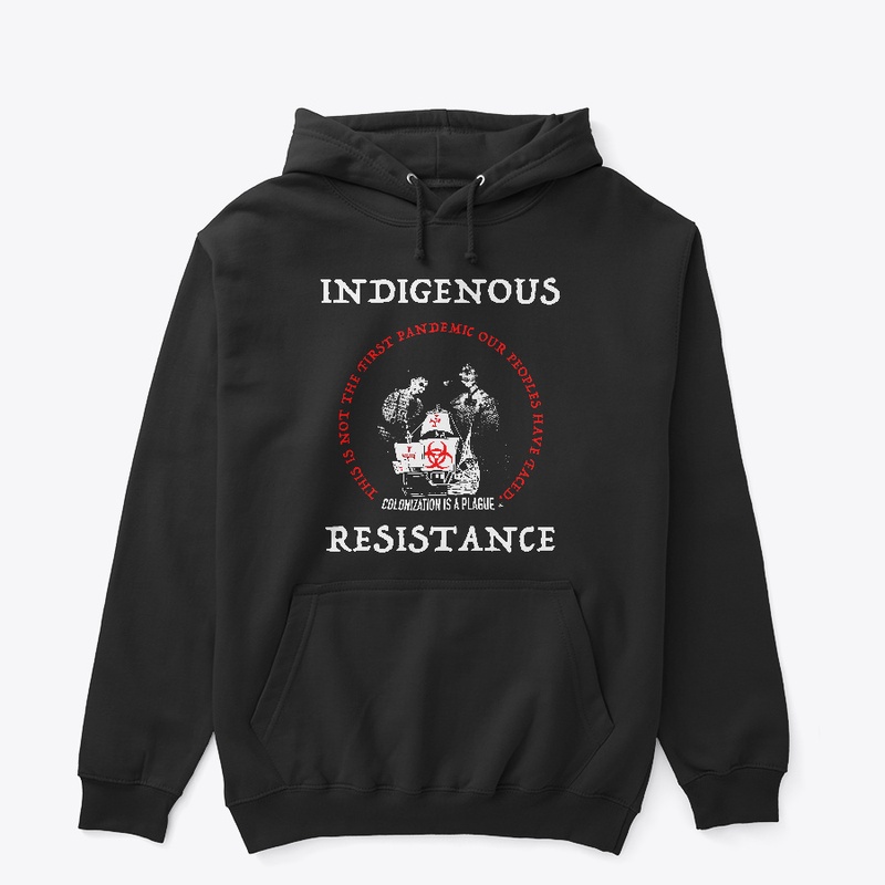 Indigenous Resistance - Plague