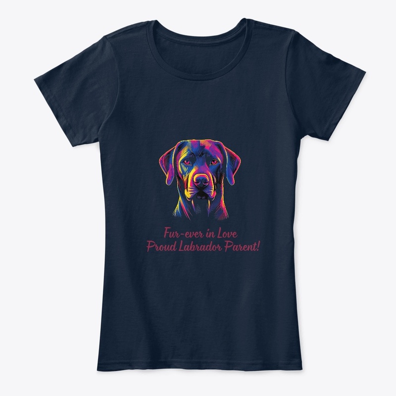 Labrador's Love - Proud Parent Edition
