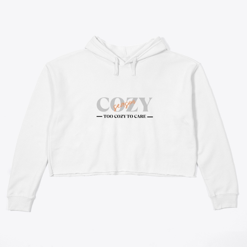 Cozy Season Too Cozy To Care Tee