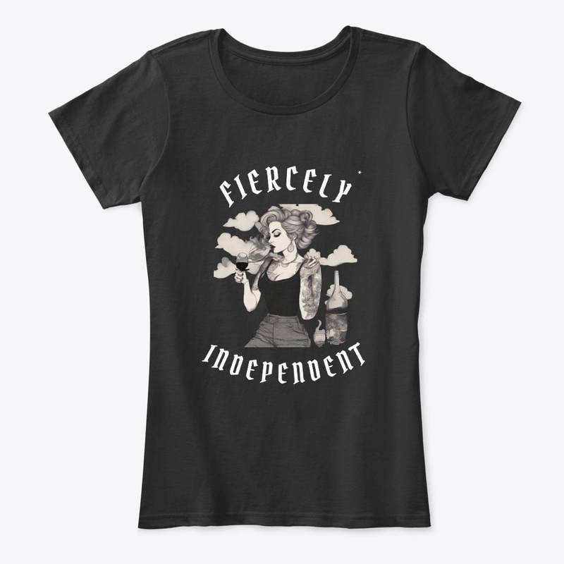 fiercly independent