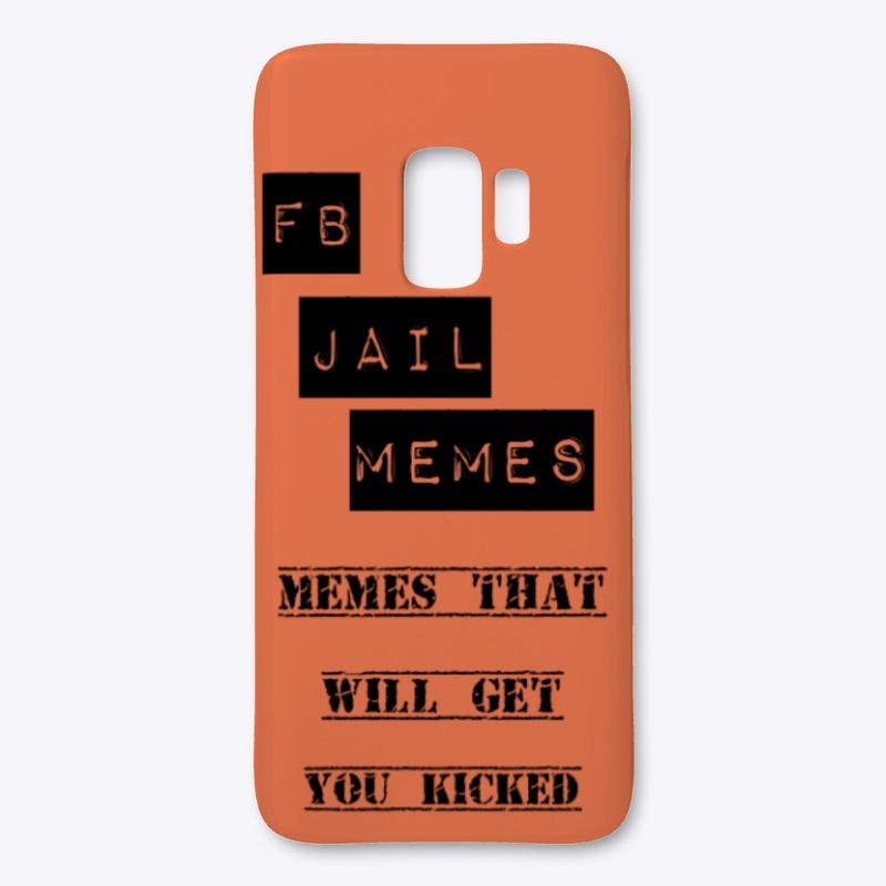 FB JAIL MEMES PHONE CASE