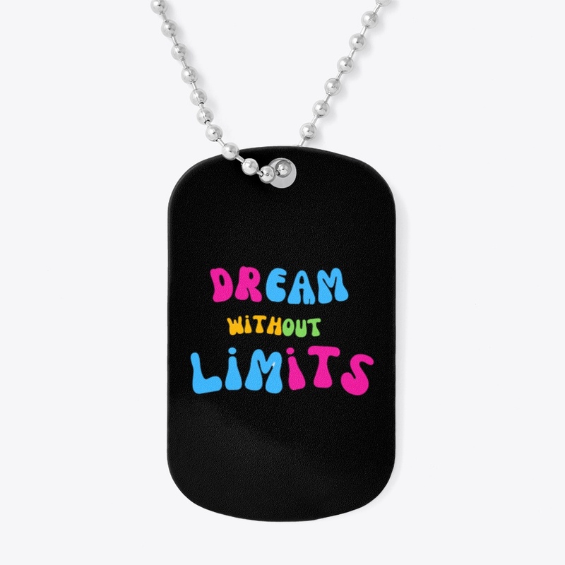 dream without limits