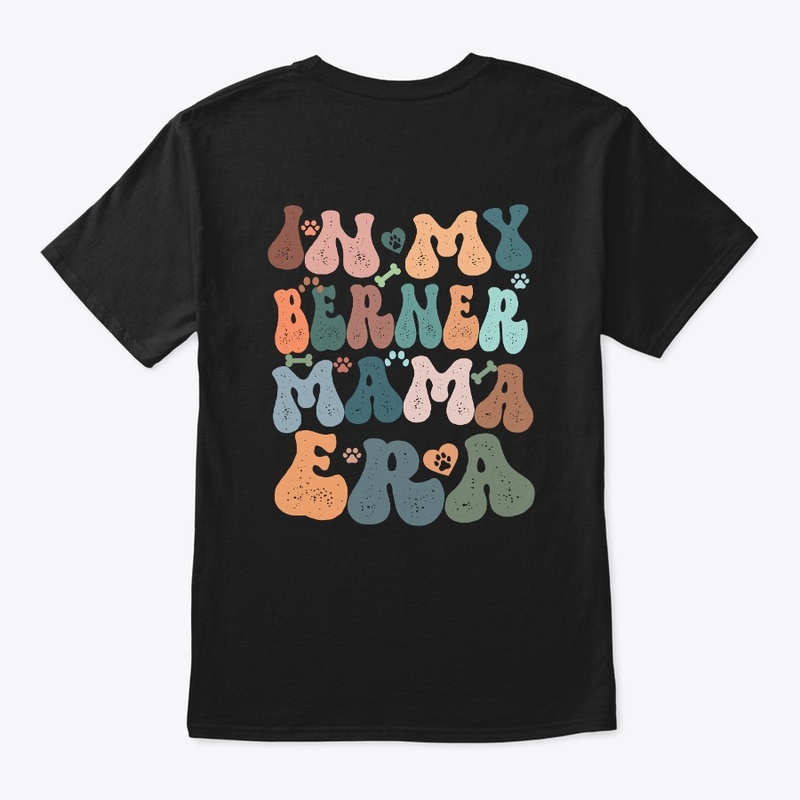 In My Berner Mama Era