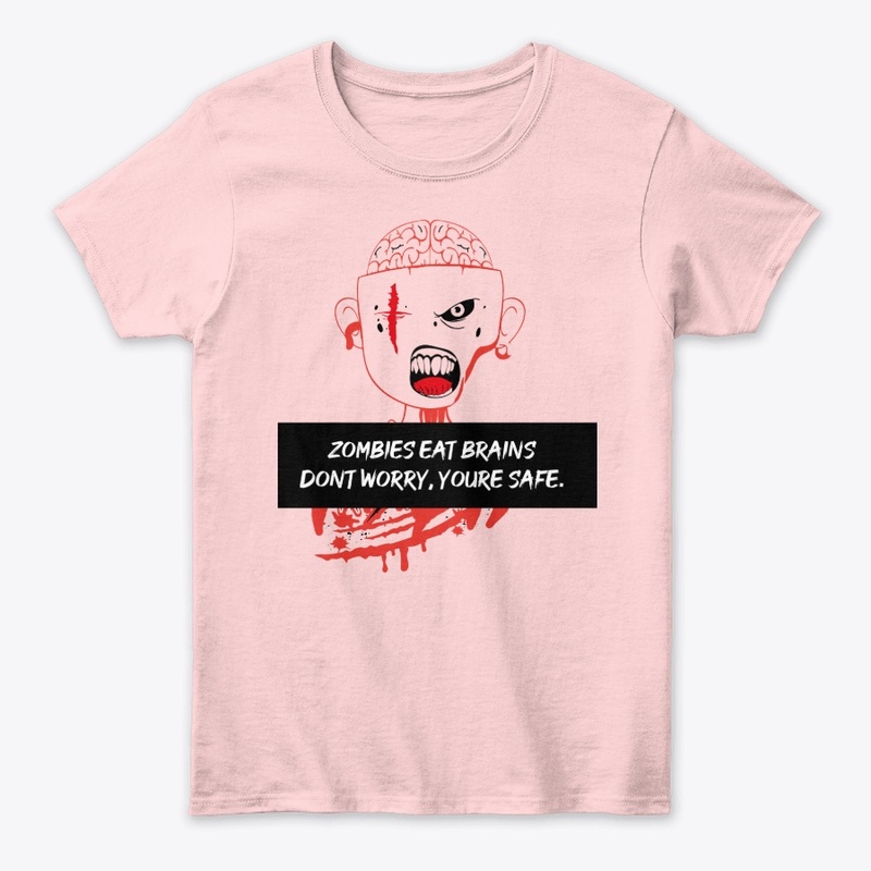  Zombies Eat Brains So You're Safe 