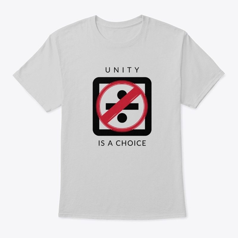 Unity Is A Choice
