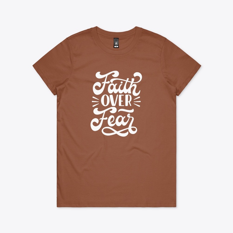 Faith over fear
