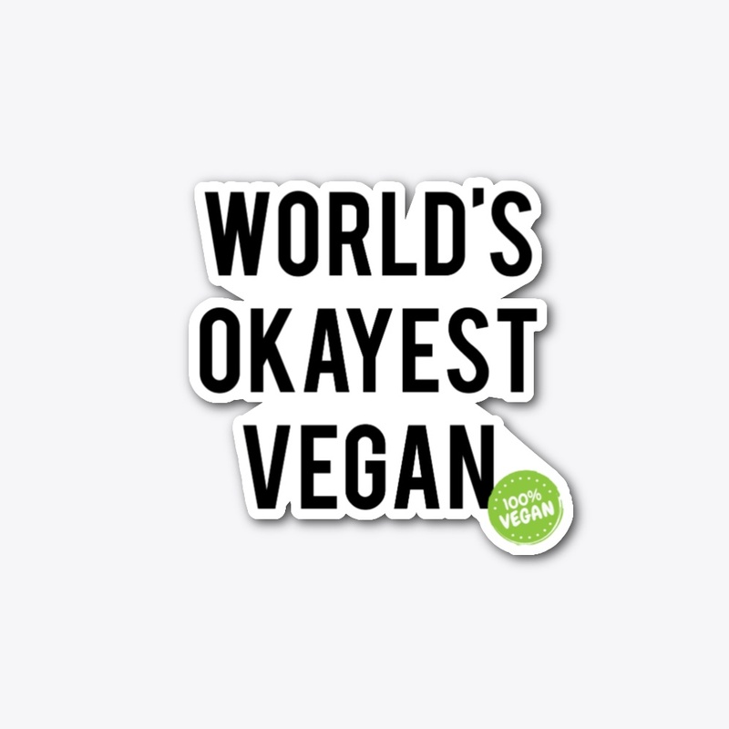 Vegan T-Shirt World's Okayest Vegan