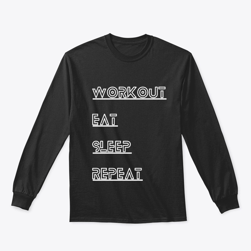 Workout Eat Sleep Repeat