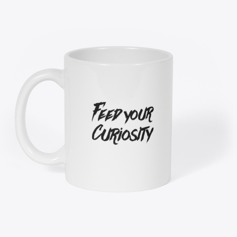 Feed your curiosity