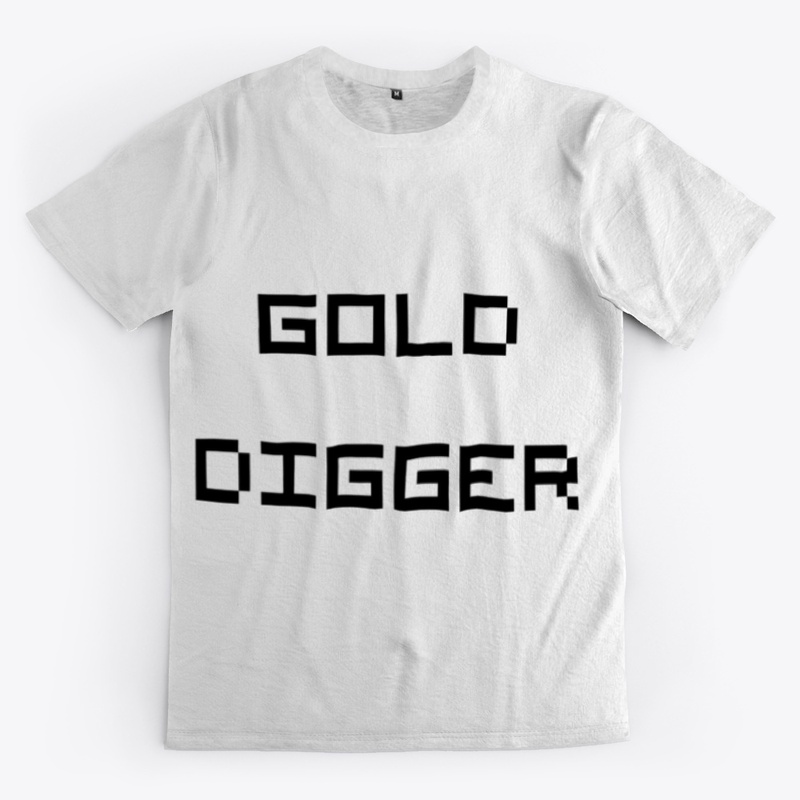 Gold Diggin' 