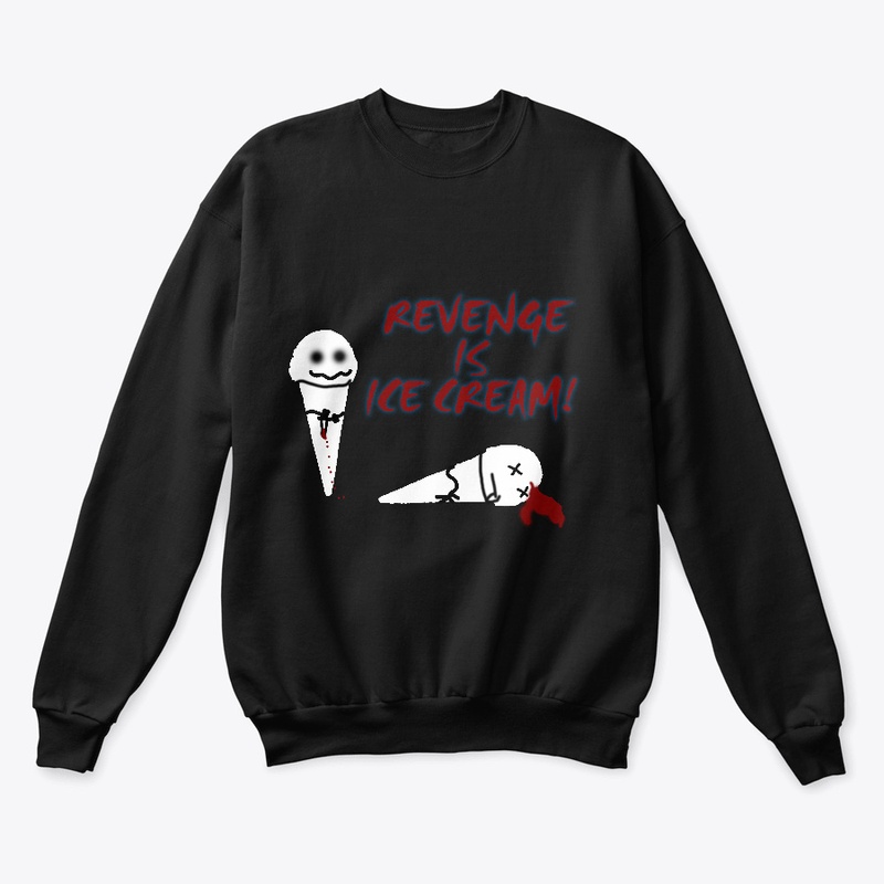 REVENGE IS ICE CREAM