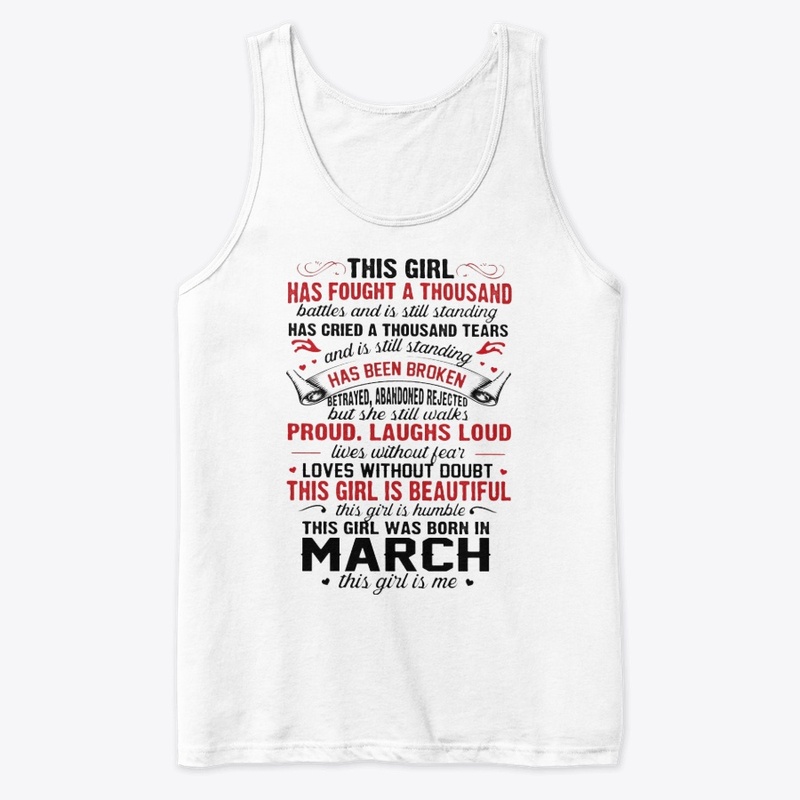 THIS GIRL WAS BORN IN MARCH - IS ME