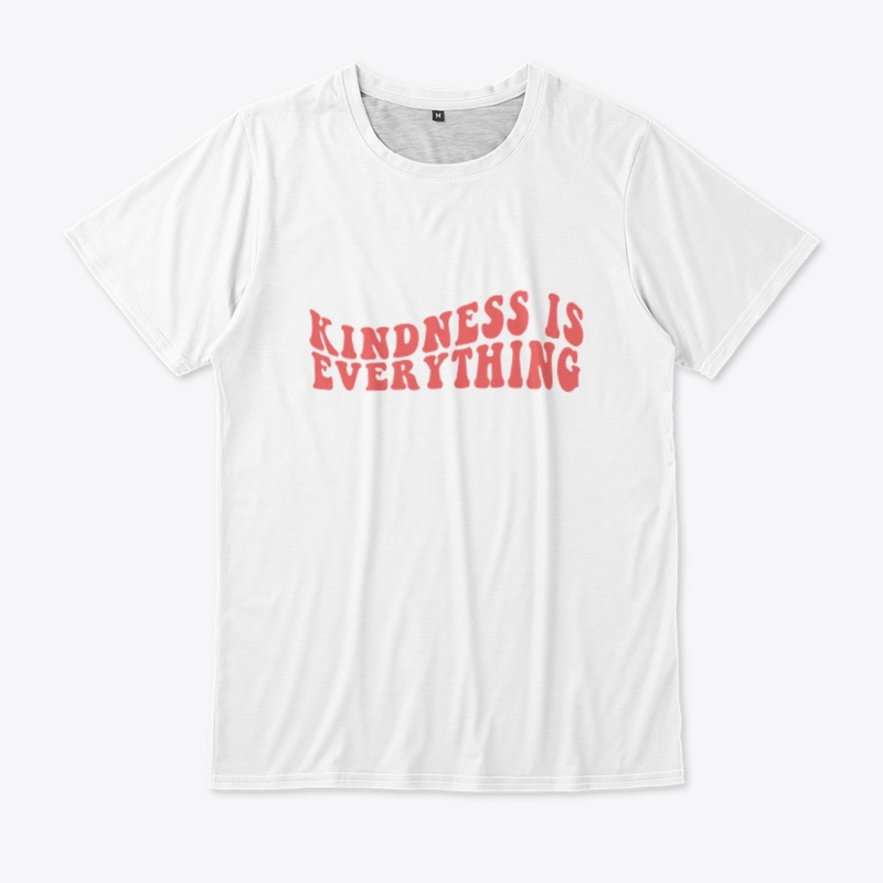 Kindness Is Everything Graphic
