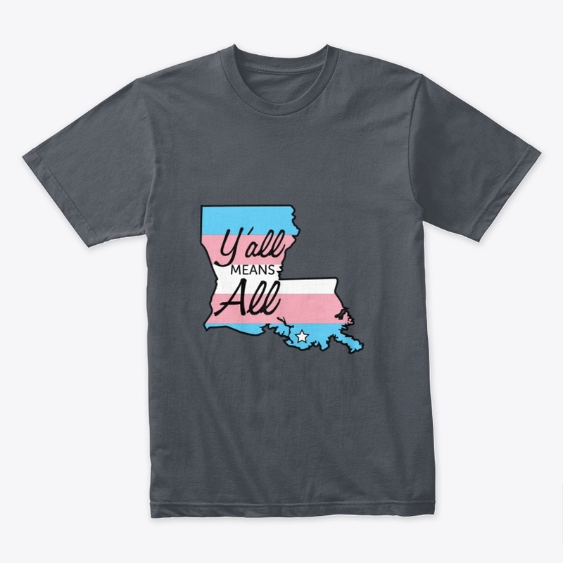 Y'all Means All / LA Trans Pride